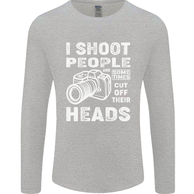 Photography I Shoot People Photographer Mens Long Sleeve T-Shirt Sports Grey