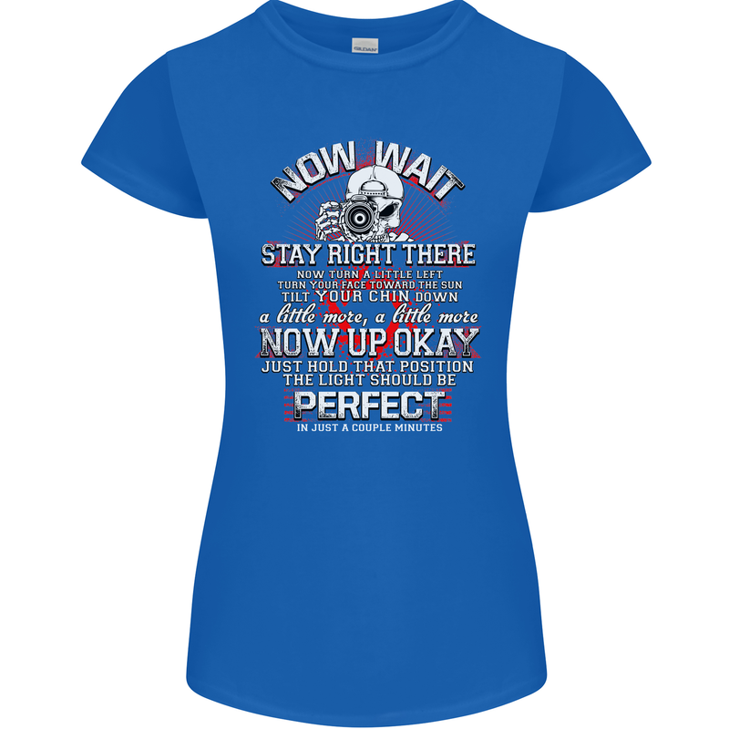 Photography Now Wait Photographer Funny Womens Petite Cut T-Shirt Royal Blue