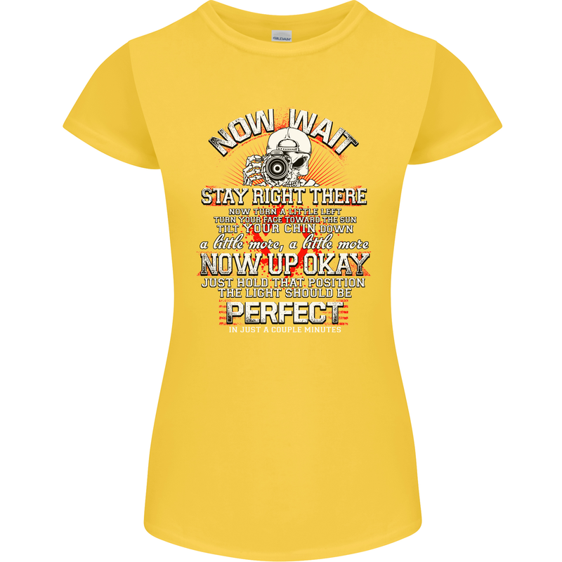 Photography Now Wait Photographer Funny Womens Petite Cut T-Shirt Yellow