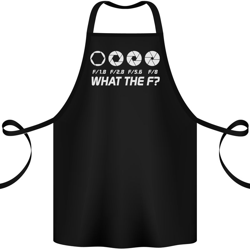 Photography What the F Stop Photographer Cotton Apron 100% Organic Black