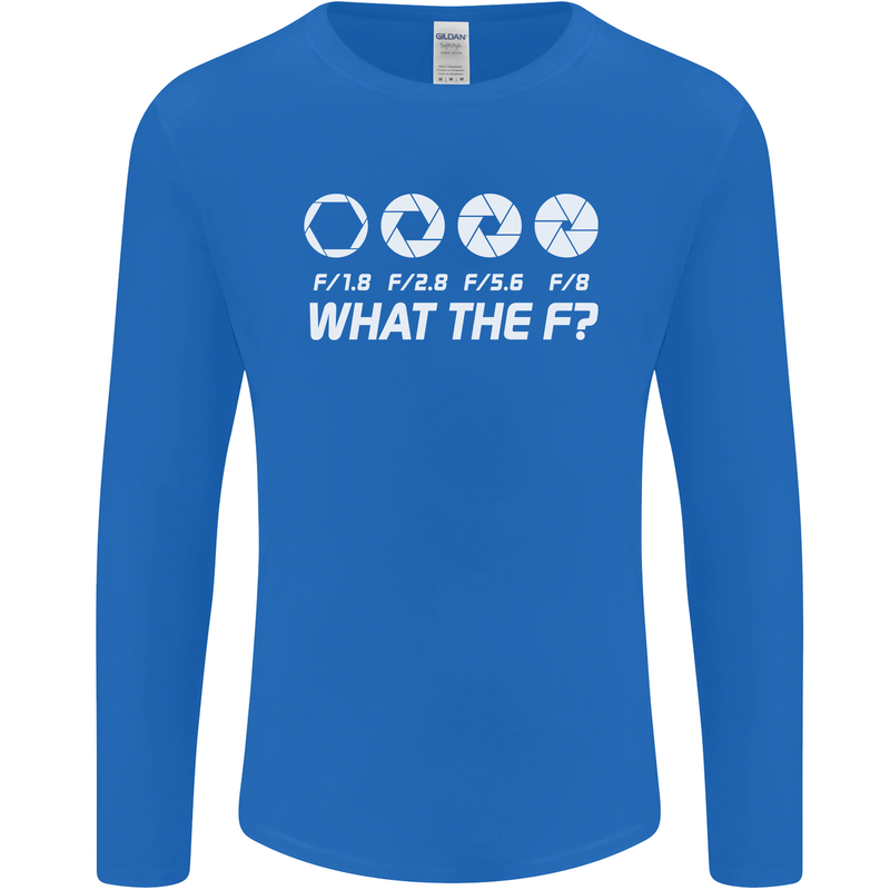 Photography What the F Stop Photographer Mens Long Sleeve T-Shirt Royal Blue