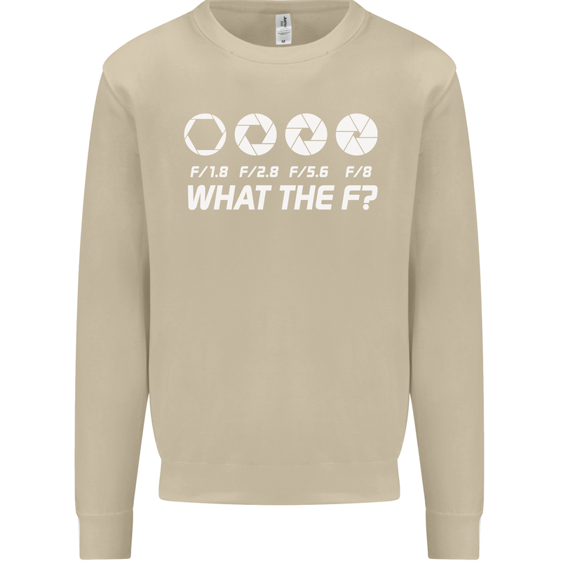 Photography What the F Stop Photographer Mens Sweatshirt Jumper Sand