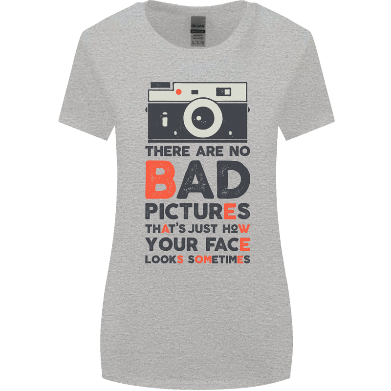 Photography Your Face Funny Photographer Womens Wider Cut T-Shirt Sports Grey