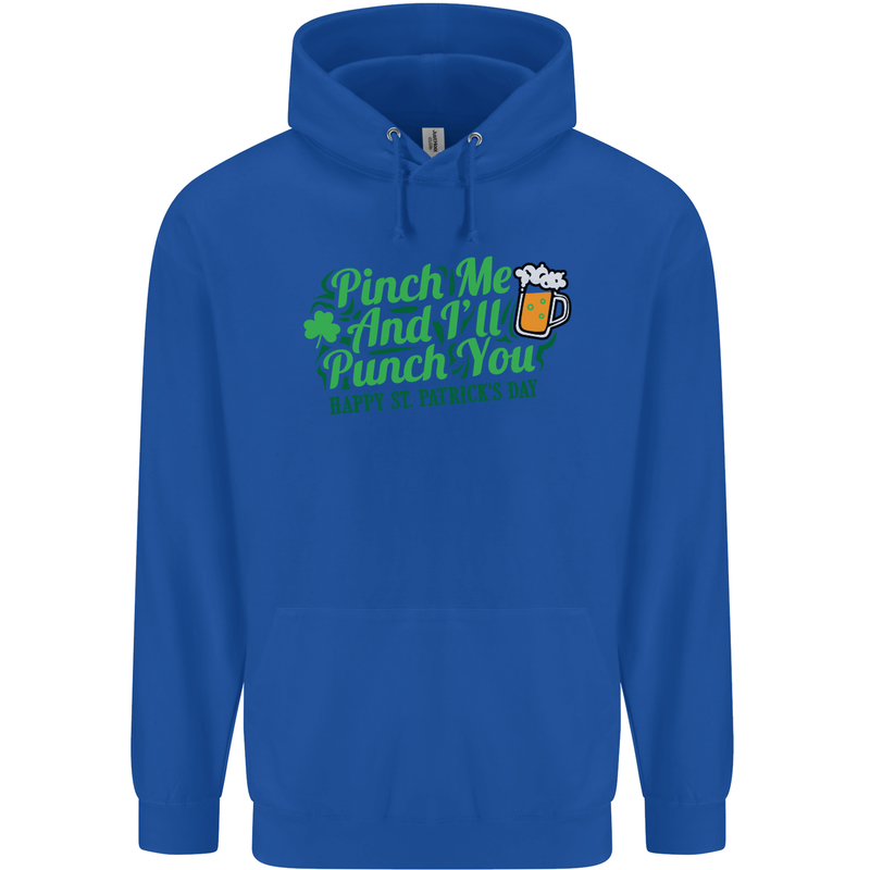 Pinch Me and I'll Punch You St Patricks Day Childrens Kids Hoodie Royal Blue