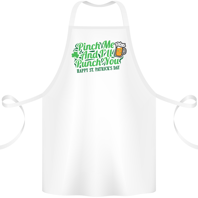 Pinch Me and I'll Punch You St Patricks Day Cotton Apron 100% Organic White