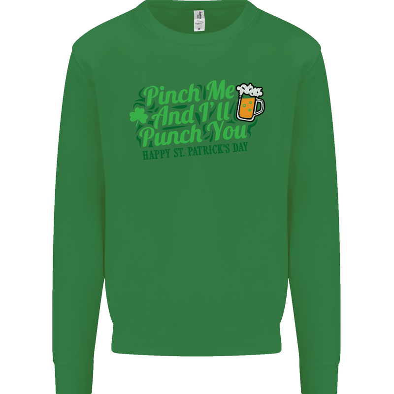 Pinch Me and I'll Punch You St Patricks Day Kids Sweatshirt Jumper Irish Green