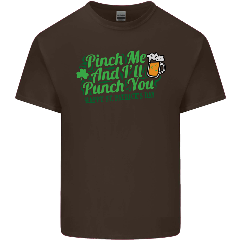 Pinch Me and I'll Punch You St Patricks Day Mens Cotton T-Shirt Tee Top Dark Chocolate