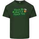 Pinch Me and I'll Punch You St Patricks Day Mens Cotton T-Shirt Tee Top Forest Green
