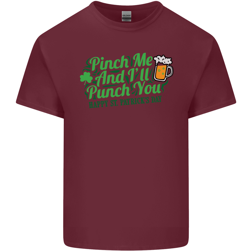 Pinch Me and I'll Punch You St Patricks Day Mens Cotton T-Shirt Tee Top Maroon