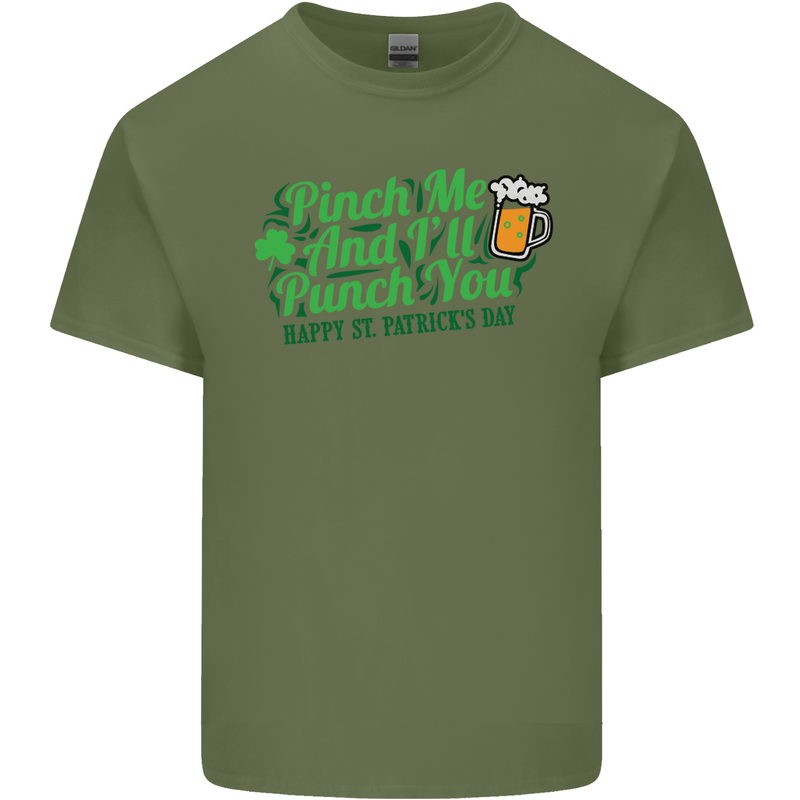 Pinch Me and I'll Punch You St Patricks Day Mens Cotton T-Shirt Tee Top Military Green