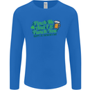 Pinch Me and I'll Punch You St Patricks Day Mens Long Sleeve T-Shirt Royal Blue