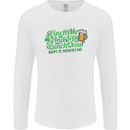 Pinch Me and I'll Punch You St Patricks Day Mens Long Sleeve T-Shirt White