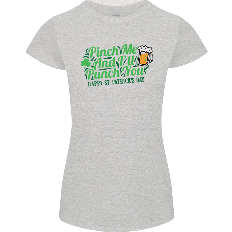 Pinch Me and I'll Punch You St Patricks Day Womens Petite Cut T-Shirt Sports Grey