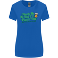 Pinch Me and I'll Punch You St Patricks Day Womens Wider Cut T-Shirt Royal Blue