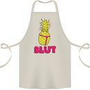 Pineapple Slut Funny Movie Theme Cotton Apron 100% Organic Natural