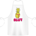 Pineapple Slut Funny Movie Theme Cotton Apron 100% Organic White