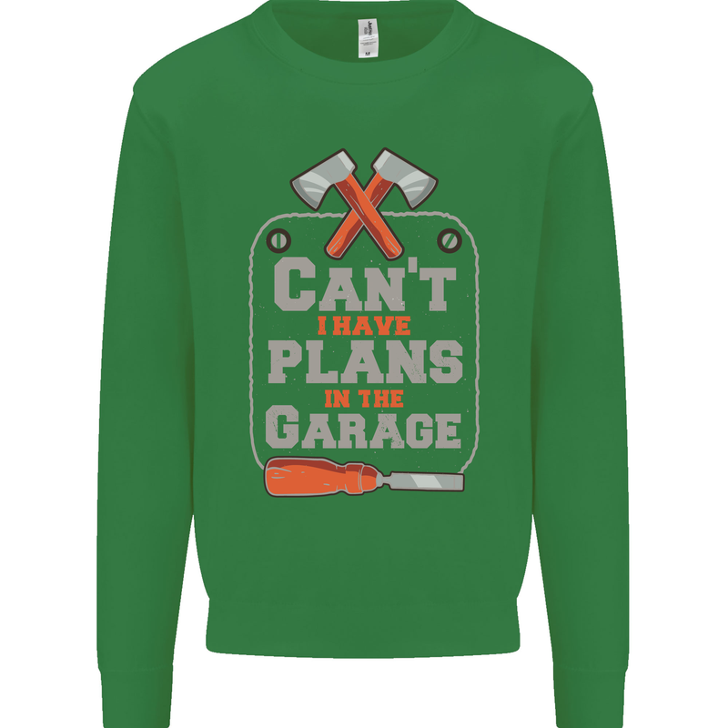 Plans In the Garage Carpenter DIY Tradesman Kids Sweatshirt Jumper Irish Green