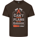 Plans In the Garage Carpenter DIY Tradesman Mens Cotton T-Shirt Tee Top Dark Chocolate