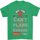 Plans In the Garage Carpenter DIY Tradesman Mens T-Shirt 100% Cotton Irish Green