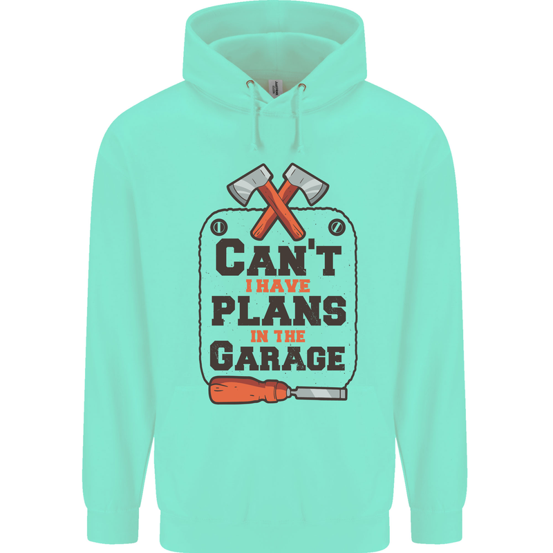 Plans In the Garage Carpentry DIY Tradesman Childrens Kids Hoodie Peppermint