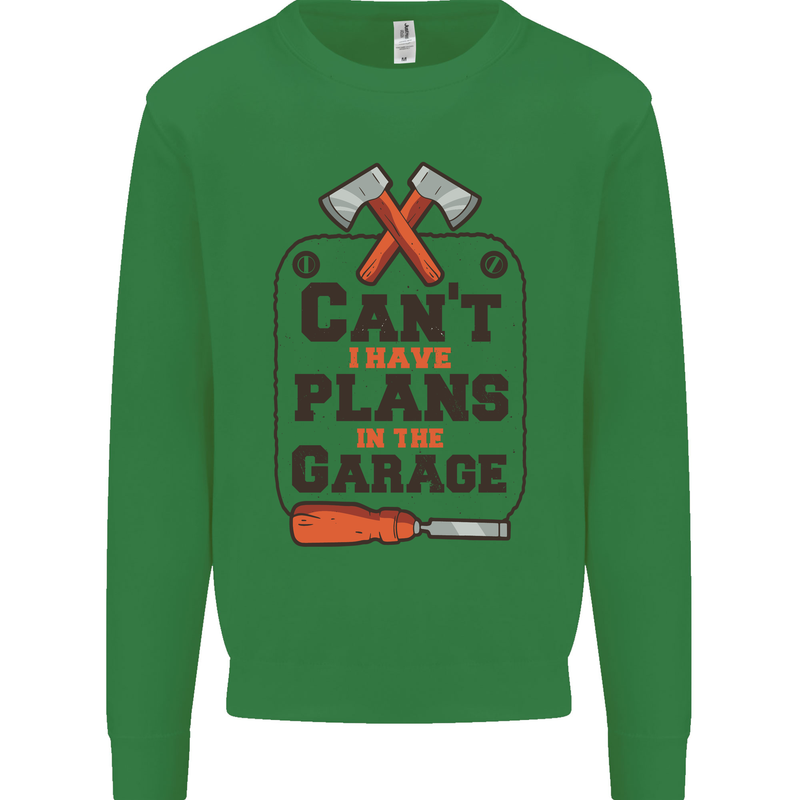 Plans In the Garage Carpentry DIY Tradesman Kids Sweatshirt Jumper Irish Green
