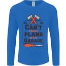 Plans In the Garage Carpentry DIY Tradesman Mens Long Sleeve T-Shirt Royal Blue