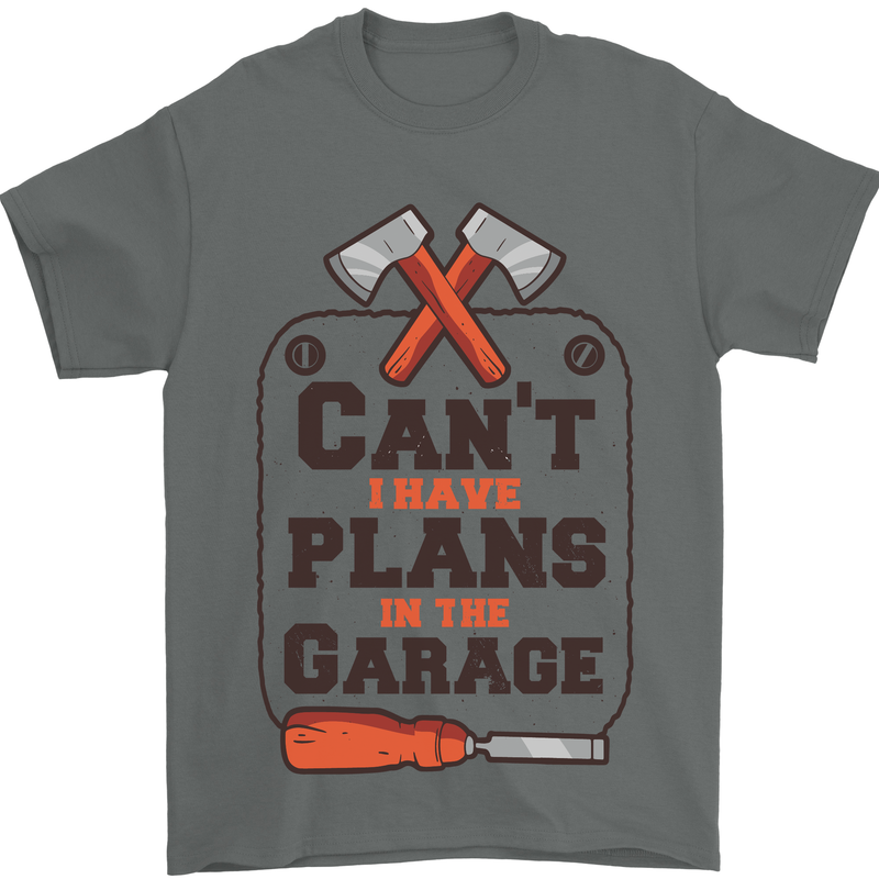 Plans In the Garage Carpentry DIY Tradesman Mens T-Shirt 100% Cotton Charcoal