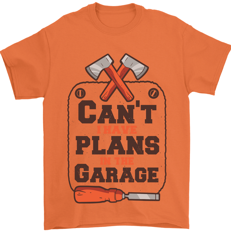Plans In the Garage Carpentry DIY Tradesman Mens T-Shirt 100% Cotton Orange