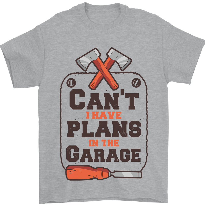 Plans In the Garage Carpentry DIY Tradesman Mens T-Shirt 100% Cotton Sports Grey