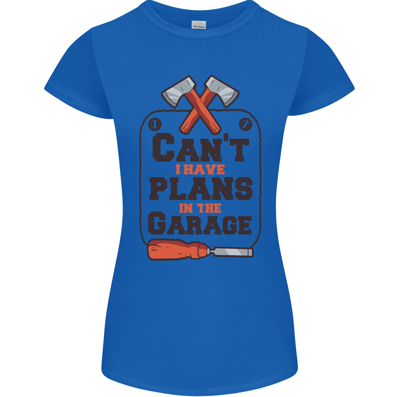 Plans In the Garage Carpentry DIY Tradesman Womens Petite Cut T-Shirt Royal Blue