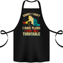 Plans With My Turntable DJ DJing Cotton Apron 100% Organic Black