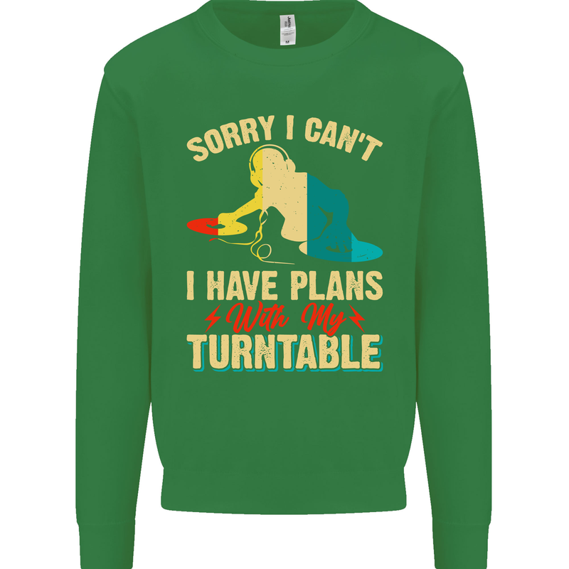 Plans With My Turntable DJ DJing Kids Sweatshirt Jumper Irish Green