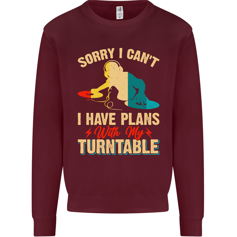 Plans With My Turntable DJ DJing Kids Sweatshirt Jumper Maroon