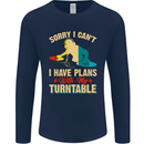 Plans With My Turntable DJ DJing Mens Long Sleeve T-Shirt Navy Blue