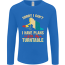 Plans With My Turntable DJ DJing Mens Long Sleeve T-Shirt Royal Blue