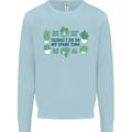 Plants Things I Do in My Spare Time Mens Sweatshirt Jumper Light Blue