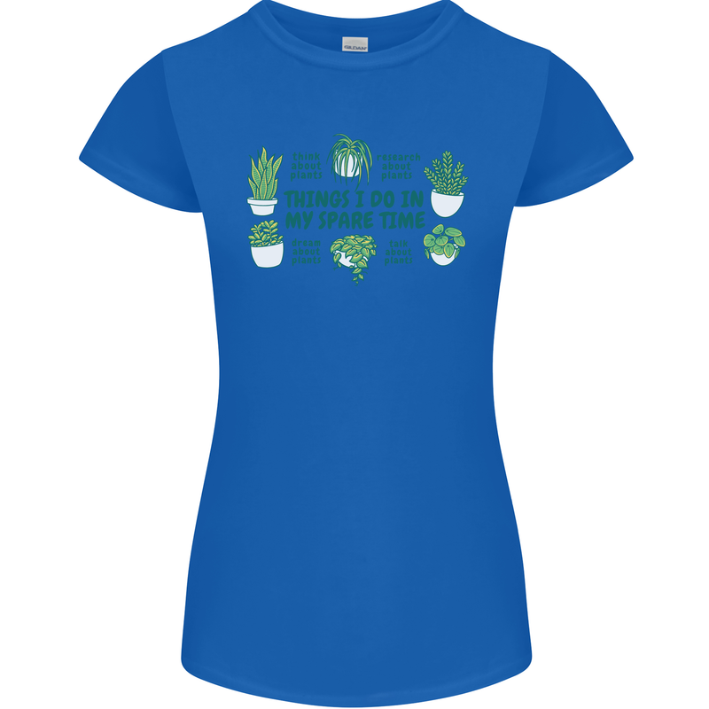 Plants Things I Do in My Spare Time Womens Petite Cut T-Shirt Royal Blue
