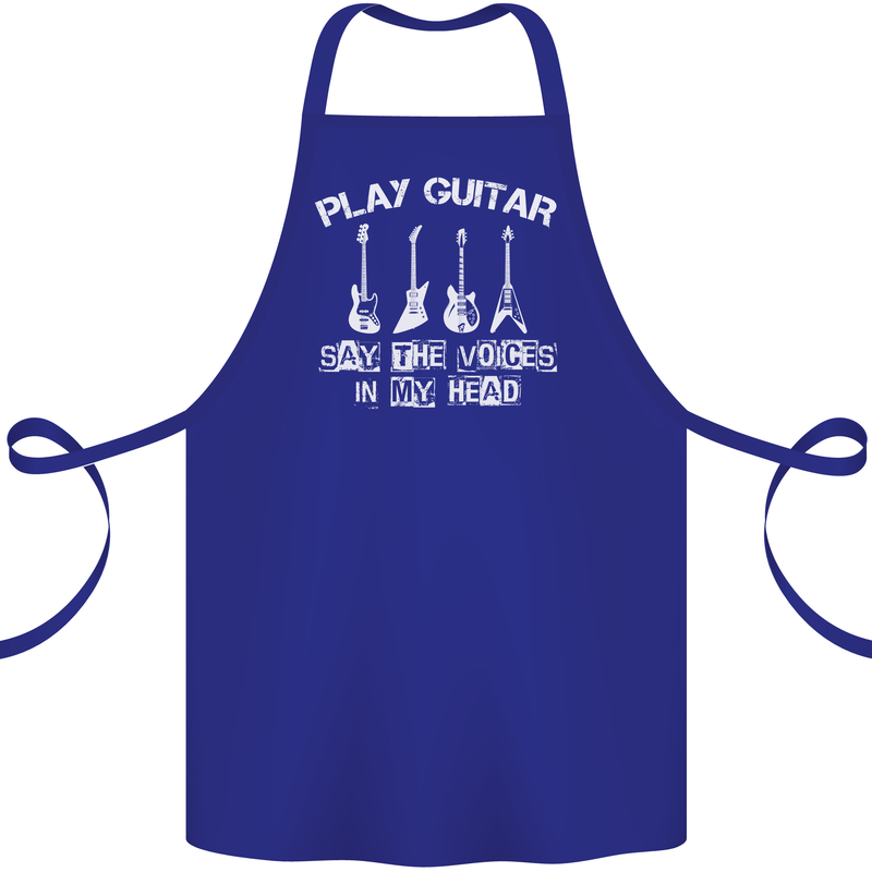 Play Guitar Say Voices in My Head Guitarist Cotton Apron 100% Organic Royal Blue