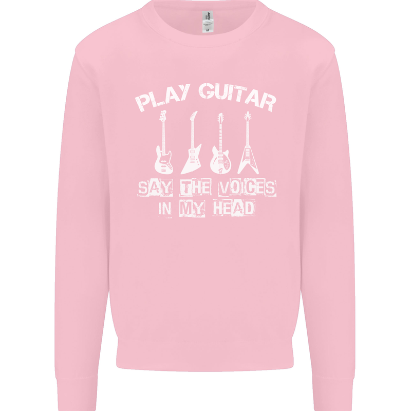 Play Guitar Say Voices in My Head Guitarist Kids Sweatshirt Jumper Light Pink