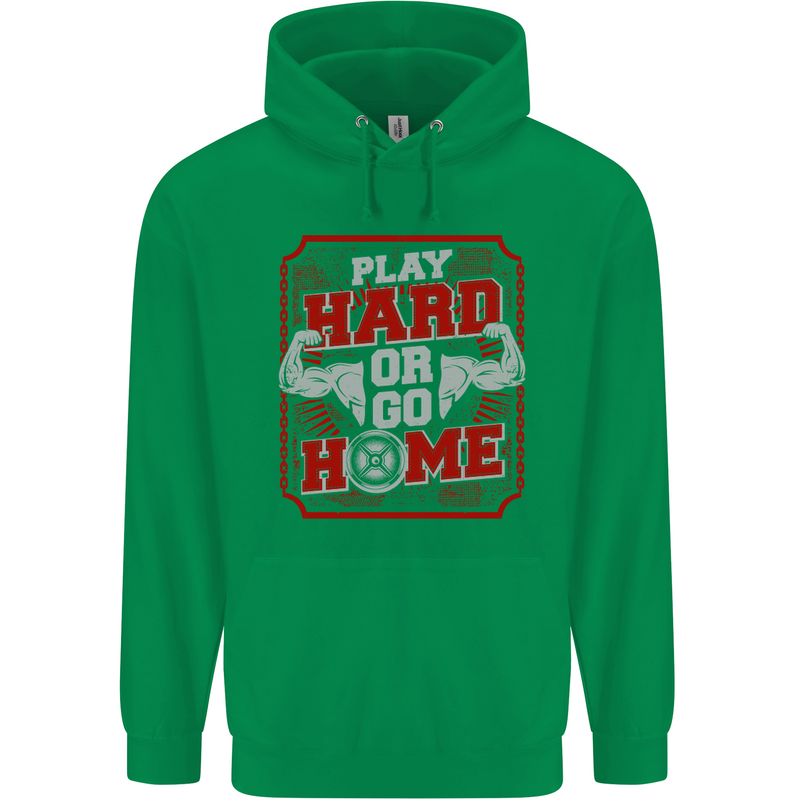 Play Hard or Go Home Gym Training Top Childrens Kids Hoodie Irish Green