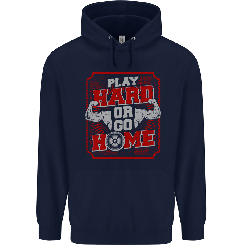 Play Hard or Go Home Gym Training Top Childrens Kids Hoodie Navy Blue