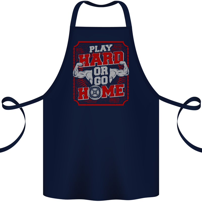 Play Hard or Go Home Gym Training Top Cotton Apron 100% Organic Navy Blue