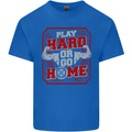 Play Hard or Go Home Gym Training Top Kids T-Shirt Childrens Royal Blue