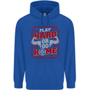 Play Hard or Go Home Gym Training Top Mens 80% Cotton Hoodie Royal Blue