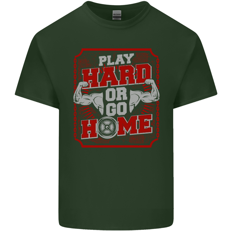 Play Hard or Go Home Gym Training Top Mens Cotton T-Shirt Tee Top Forest Green