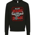 Play Hard or Go Home Gym Training Top Mens Sweatshirt Jumper Black