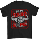 Play Hard or Go Home Gym Training Top Mens T-Shirt Cotton Gildan Black