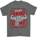 Play Hard or Go Home Gym Training Top Mens T-Shirt Cotton Gildan Charcoal