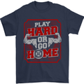 Play Hard or Go Home Gym Training Top Mens T-Shirt Cotton Gildan Navy Blue