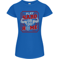 Play Hard or Go Home Gym Training Top Womens Petite Cut T-Shirt Royal Blue
